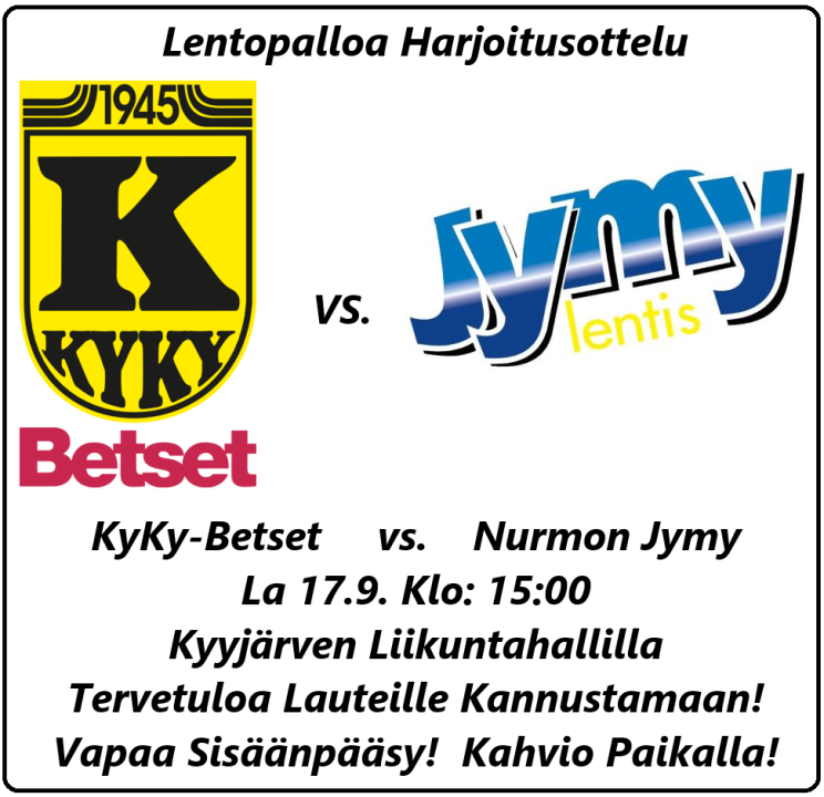 KyKy-Betset Vs. Nurmon Jymy La 17.9. Klo: 15:00 | Nopolanews